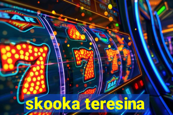 skooka teresina